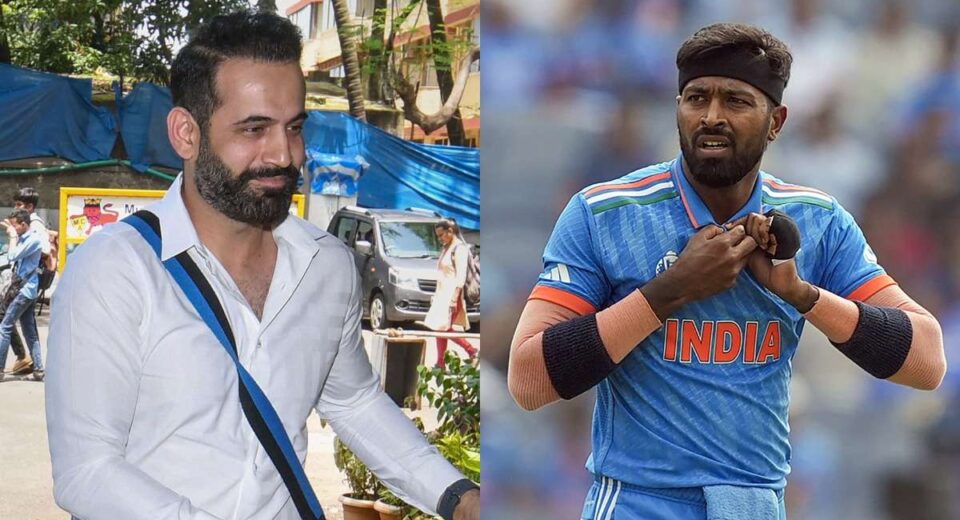 T20 World Cup 2024: Irfan Pathan's Perspective on Hardik Pandya and Indian Cricket